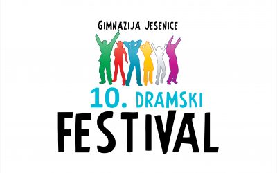 10. Dramski festival bo, in sicer  v zadnjem tednu septembra. Prijave pošljite do konca junija.
