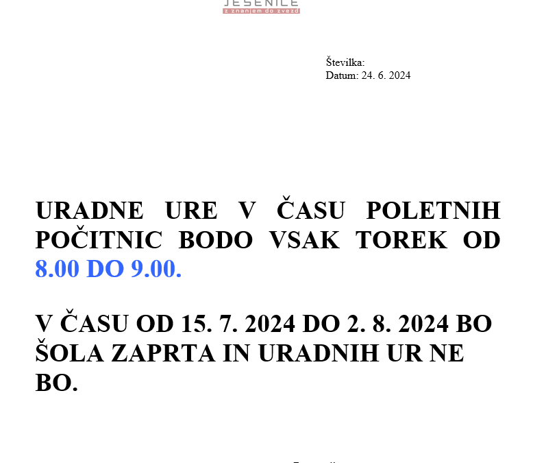 URADNE URE V ČASU POLETNIH POČITNIC